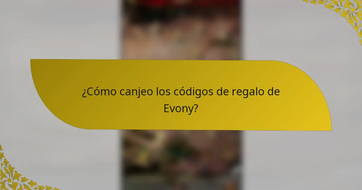 ¿Cómo canjeo los códigos de regalo de Evony?
