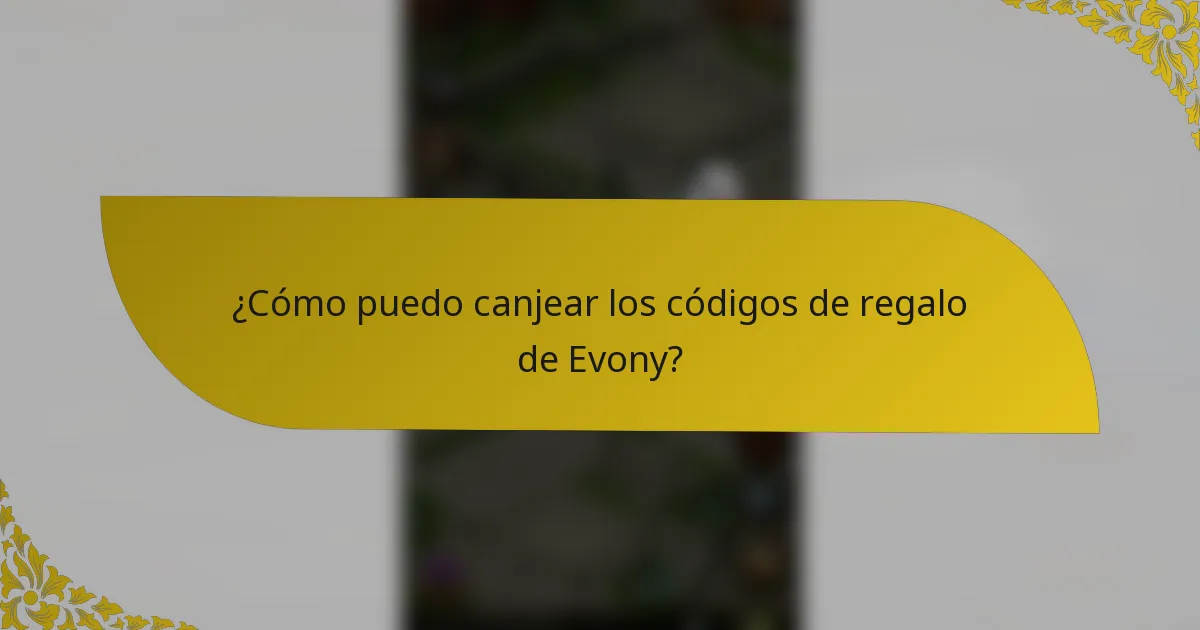 ¿Cómo puedo canjear los códigos de regalo de Evony?