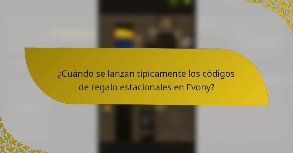 ¿Cuándo se lanzan típicamente los códigos de regalo estacionales en Evony?