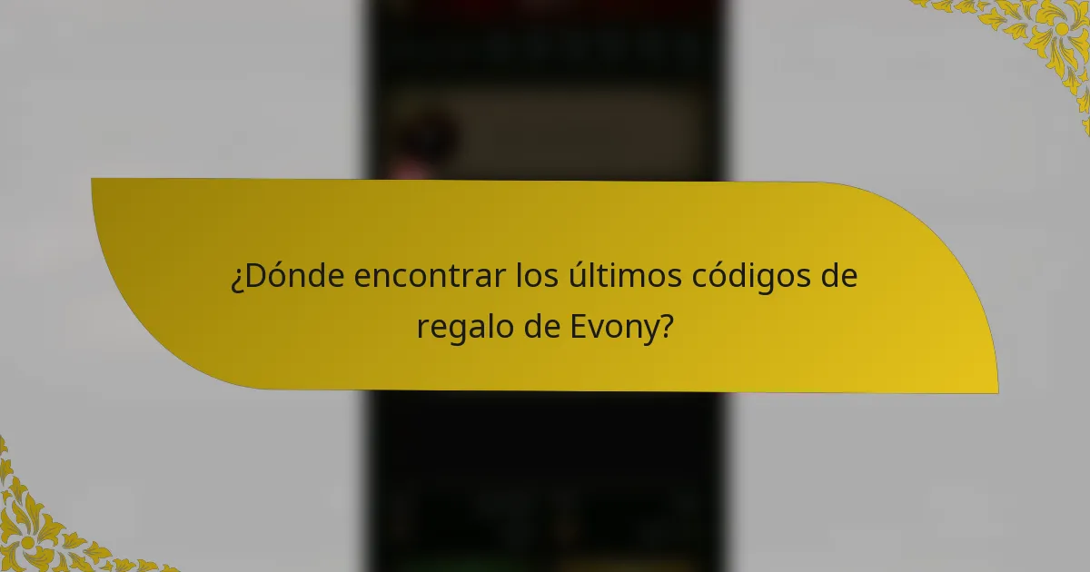 ¿Dónde encontrar los últimos códigos de regalo de Evony?