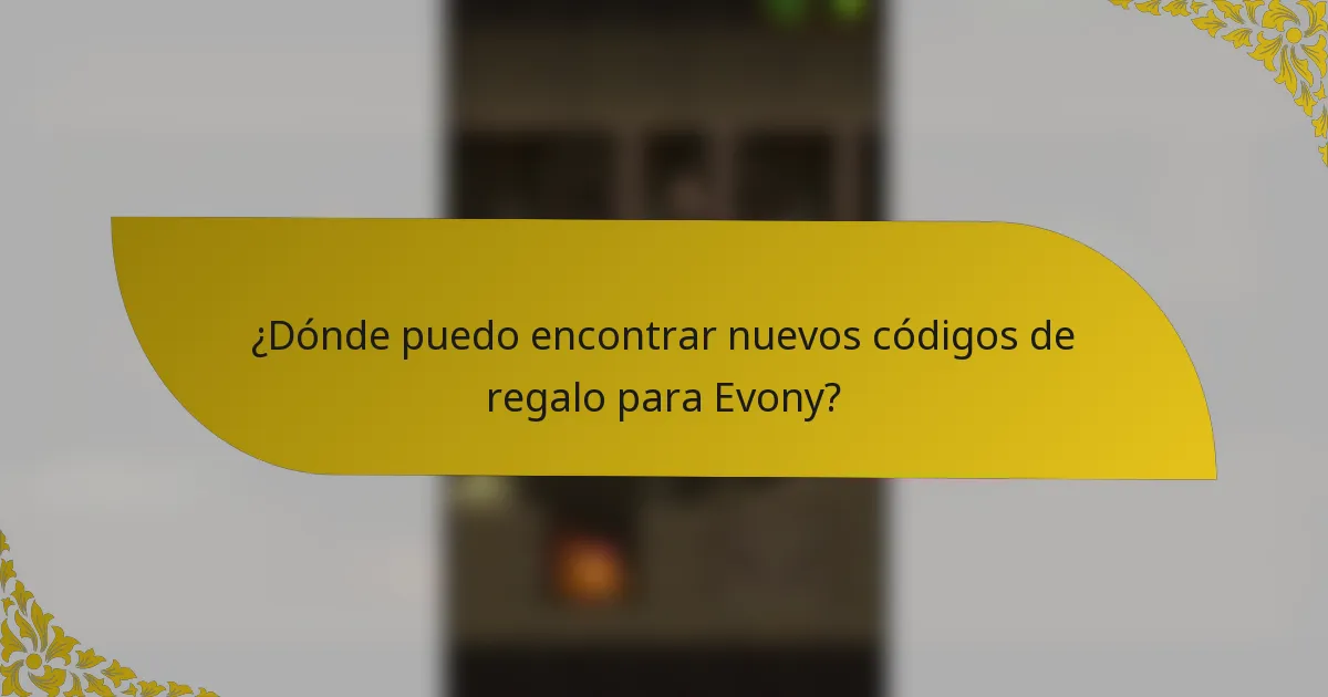 ¿Dónde puedo encontrar nuevos códigos de regalo para Evony?