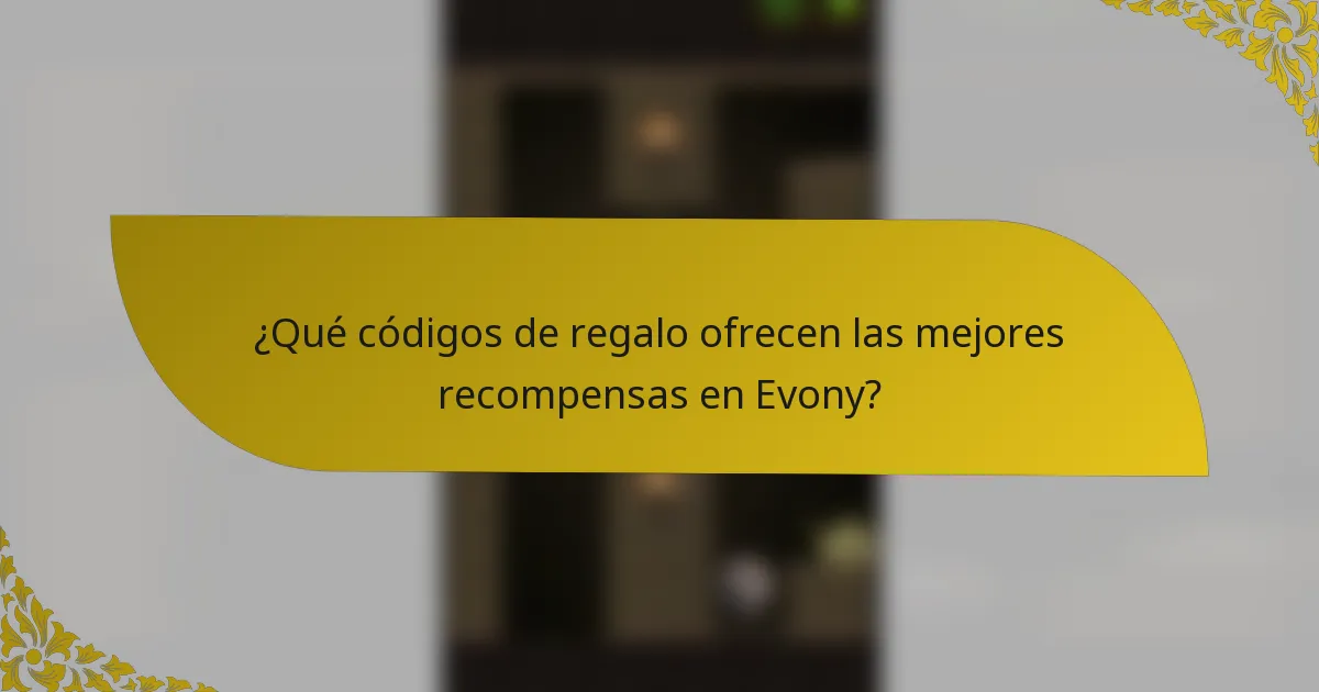 ¿Qué códigos de regalo ofrecen las mejores recompensas en Evony?